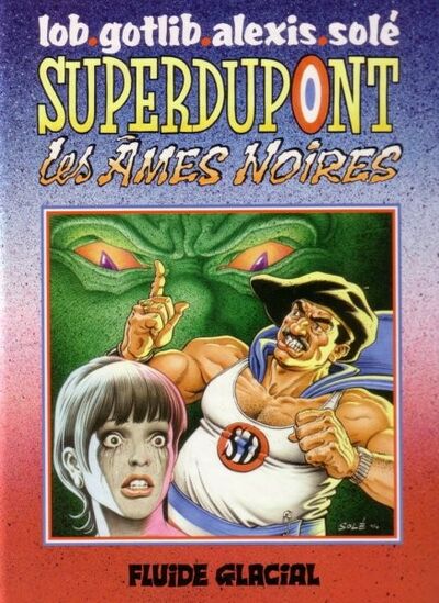  Fluide Glacial dans Superdupont - Tome 5 - Les âmes noires