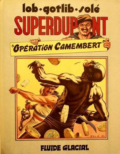  Fluide Glacial dans Superdupont - Tome 3 - Opération camembert
