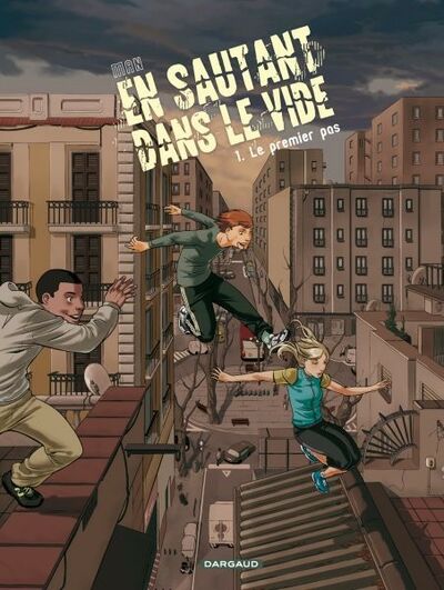 En sautant dans le vide - Tome 1 - Le premier pas