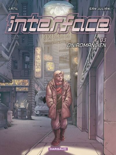 Interface - Tome 3 - Oniromancien