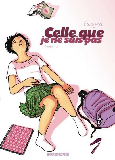 Celle que - Tome 1 - je ne suis pas