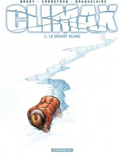 Climax - Tome 1 - Le désert blanc