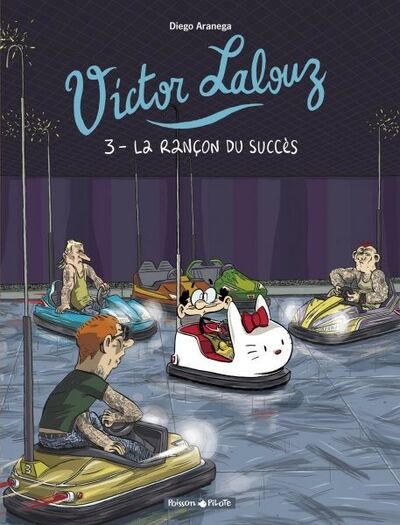 Victor Lalouz - Tome 3 - La rançon du succès