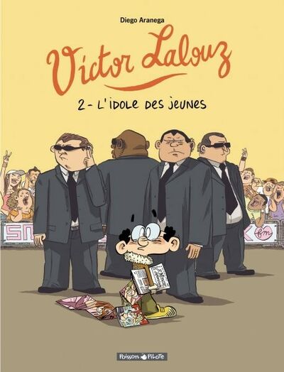 Victor Lalouz - Tome 2 - L'idole des jeunes