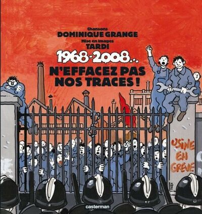 1968-2008... N'effacez pas nos traces !
