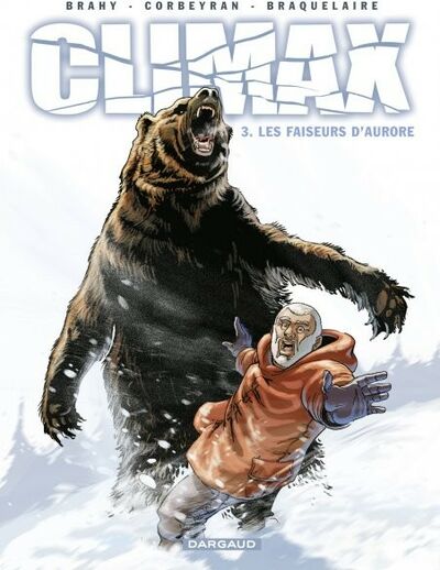 Climax - Tome 3 - Les faiseurs d'aurore