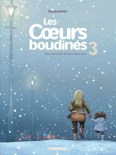 Les Cœurs boudinés - Tome 3 - Des canards et des hommes