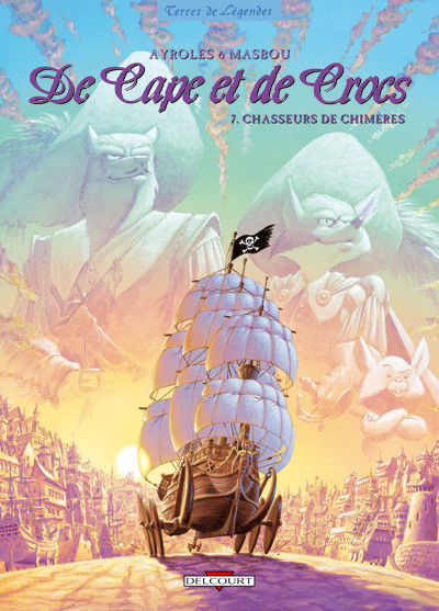  Terres De Légendes dans De cape et de crocs - Tome 7 - Chasseurs de chimères