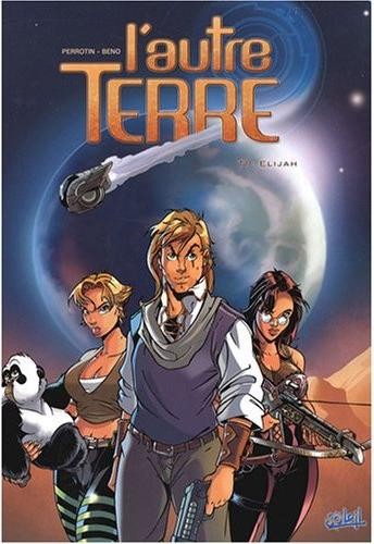 L'autre terre - Tome 1 - Elijah