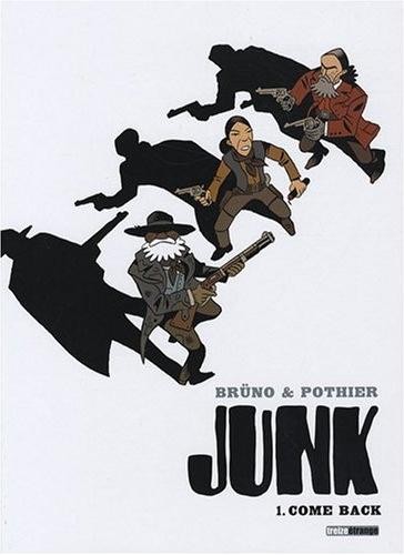  Treize étrange dans Junk - Tome 1 - Come back