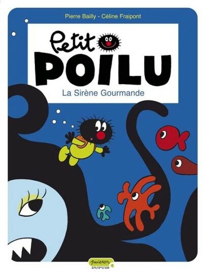  Puceron dans Petit Poilu - Tome 1 - La sirène gourmande