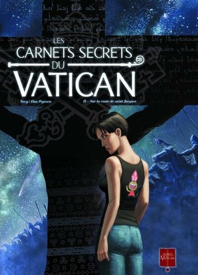  Secrets du Vatican dans Les Carnets secrets du Vatican - Tome 2 - Sur la route de Saint-Jacques
