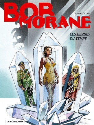 Bob Morane - Tome 44 - Les berges du temps