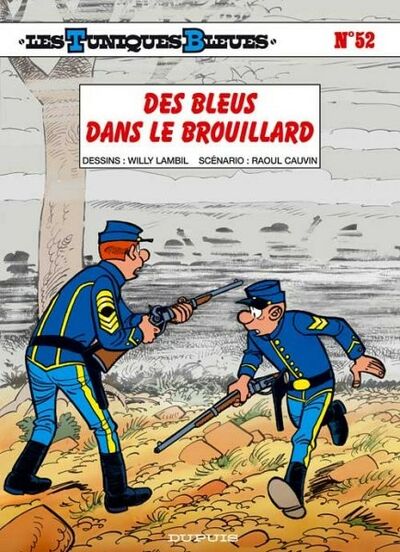 Les Tuniques bleues - Tome 52 - Des bleus dans le brouillard