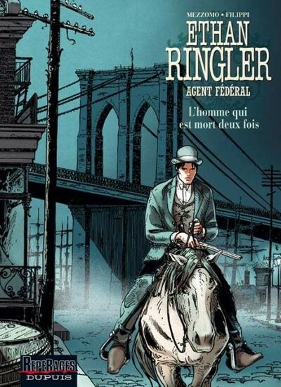  Repérages dans Ethan Ringler, agent fédéral - Tome 4 - L'homme qui est mort deux fois