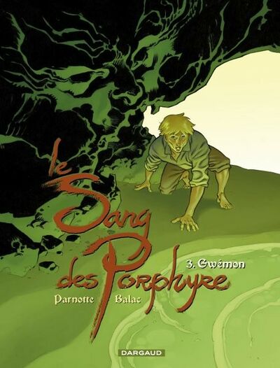  Yann dans Le Sang des Porphyre - Tome 3 - Gwémon