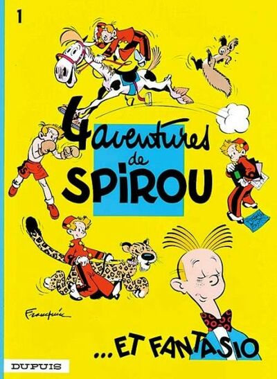 Spirou et Fantasio - Tome 1 - 4 aventures