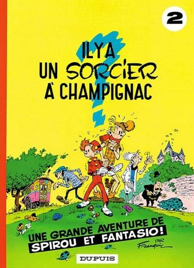 Spirou et Fantasio - Tome 2 - Il y a un sorcier à Champignac