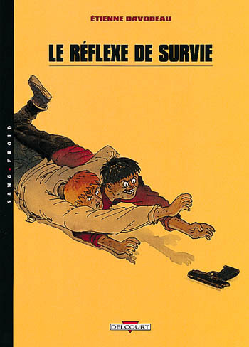  Sang-froid dans Le Réflexe de survie