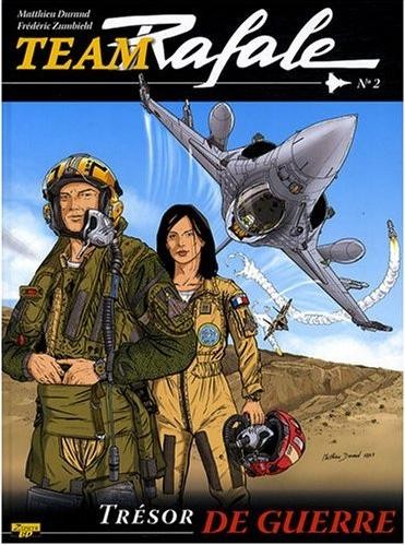 Team Rafale - Tome 2 - Trésor de guerre