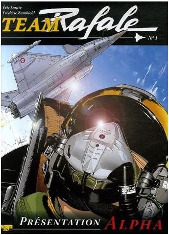 Team Rafale - Tome 1 - Présentation Alpha