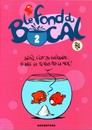 Fond du Bocal (Le) - Tome 2