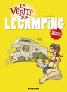 Vérité sur le camping (La)