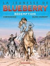 Jeunesse de Blueberry (La) - Tome 19 - Rédemption