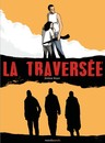 La Traversée - Ode au voyage post-apocalytique