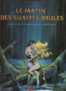 Matin des suaires brûlés (Le)