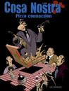 Cosa Nostra - Tome 3 - Pizza connection