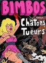 Bimbos versus Chatons tueurs - charrément bien ! 
