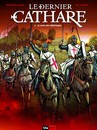Dernier cathare (Le) - Tome 2 - Le sang des hérétiques