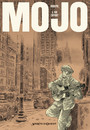 Mojo : le blues en noir et blanc