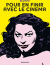 Pour en finir avec le cinéma