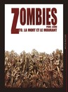 Zombies - Tome 0 - La mort et le Mourant