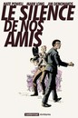 Silence de nos amis (Le)