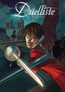 Duelliste - Tome 1 - Au premier sang versé... 