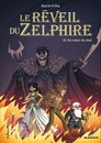 Réveil du Zelphire (Le) - Tome 3 - Au cœur du mal