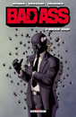 Bad Ass - Dead End - L'ass des ass dans la plass ! 