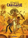 Voleurs de Carthage (Les) - Tome 1 - Le serment du Tophet