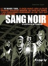 Sang noir - 1906, la catastrophe de Courrières