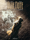 Blue note, les dernières heures de la Prohibition - tome 1