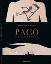 Paco Les Mains Rouges