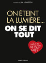 On éteint la lumière... On se dit tout