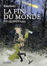 La fin du monde en trinquant