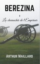 Bérézina T.1 - L’incendie