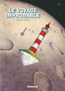 Le Voyage improbable T.2 - Seconde partie