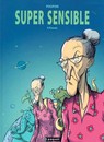 Super Sensible - Tome 2 - 4 Fesses