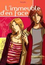 L'Immeuble d'en face - Tomes 1 et 2